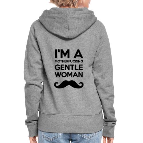 I'M A MOTHERFUCKING GENTLEWOMAN MOUSTACHE