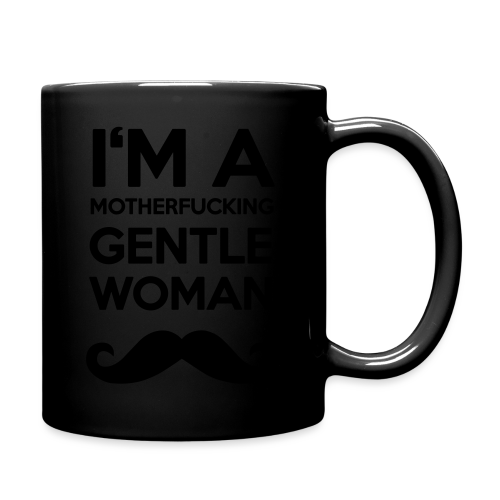 I'M A MOTHERFUCKING GENTLEWOMAN MOUSTACHE