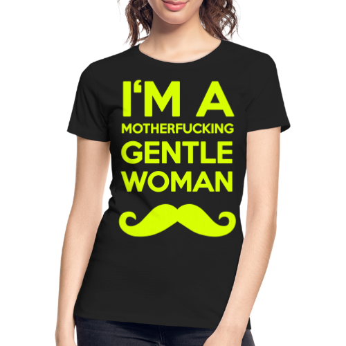 I'M A MOTHERFUCKING GENTLEWOMAN MOUSTACHE